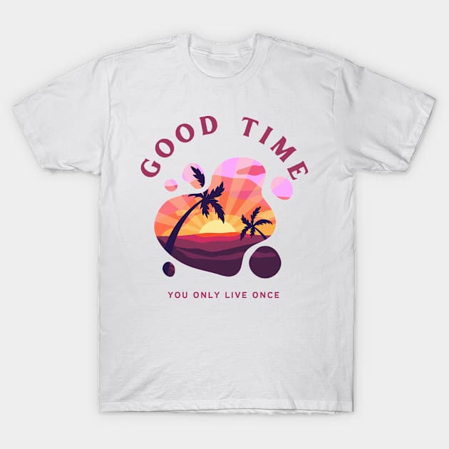 good times T-Shirt by artoriaa